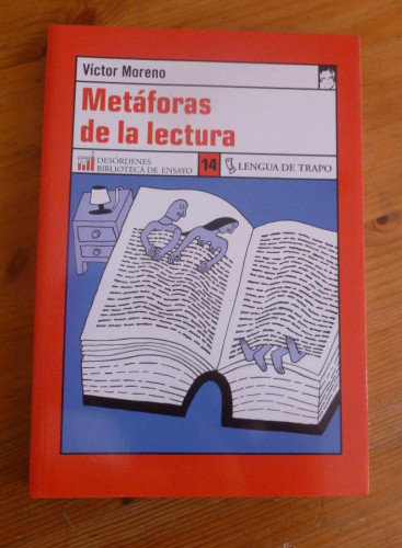 Portada del libro de MEMORIAS DE LA LECTURA. VICTOR MORENO. LENGUA DE TRAPO. 2005 222 PAG