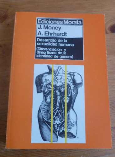 Portada del libro de DESARROLLO DE LA SEXUALIAD HUMANA. MONEY y EHRHARDT. ED MORATA 1982 290 PAG