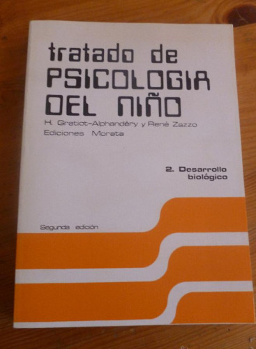 Portada del libro de TRATADO DE PSICOLOGIA DEL NIÑO. GRATIOT-ALPHANDERY y ZAZZO.ED. MORATA VOL. 2. 1982 315 PAG