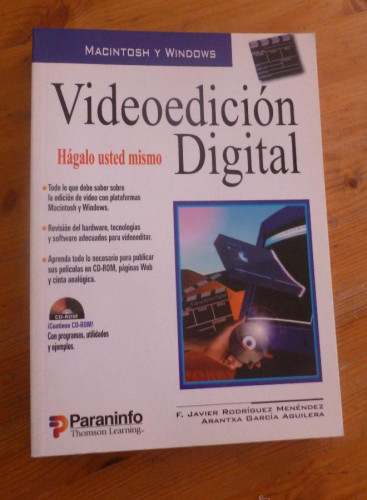 Portada del libro de VIDEOEDICION DIGITAL. RODRIGUEZ MENDEZ Y GARCIA AGUILERA. PARANINFO. 2000 327 PAG