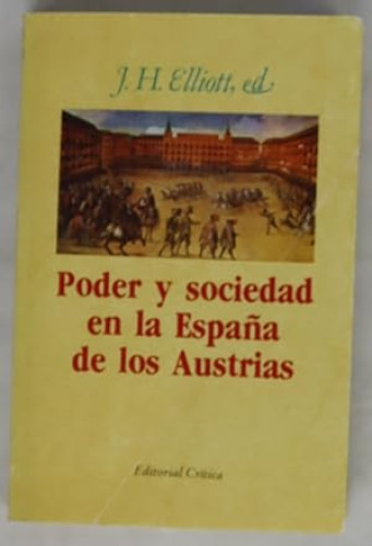 Portada del libro de Poder y sociedad en la España de los Austrias