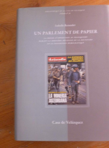 Portada del libro de Imagen no disponible Un parlement de papier. La presse d' opposition au franquisme.ISABEL RENAUDER