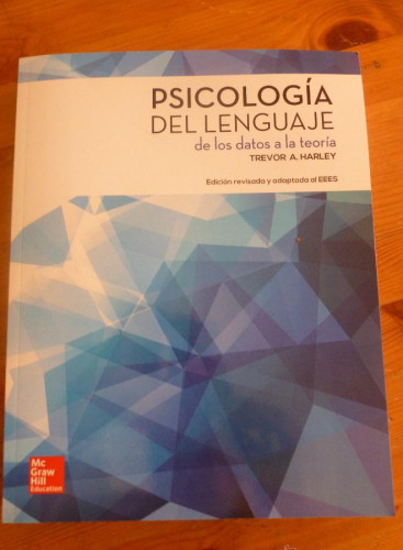 Portada del libro de PSICOLOGIA DEL LENGUA DE LOS DATOS A LA TEORIA. TREVOR A. HARLEY. McGRAW HILL. 2013 465 PAG