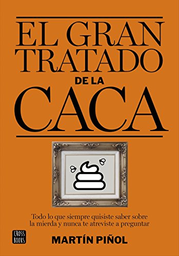 Portada del libro de El gran tratado de la caca