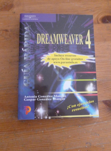 Portada del libro de DREAMWEAVER 4. GONZALEZ MANGAS. ED. PARANINFO. 2001 270 PAG