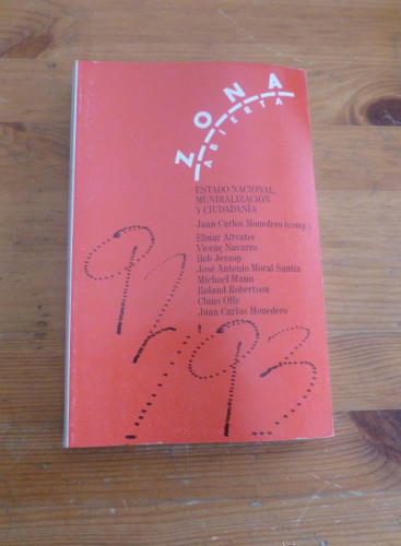 Portada del libro de ZONA ABIERTA 92-92 2000 ESTADO NACIONAL Y MUJNDIALIZACION Y CIUDADANIA. 338 PAG