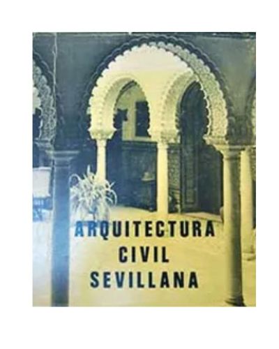 Portada del libro de Arquitectura civil sevillana