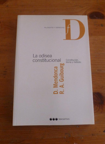 Portada del libro de LA ODISEA CONSTITUCIOONAL. MENDOZA y GUIBOURG. MARCIAL PONS. 2004 220 PAG