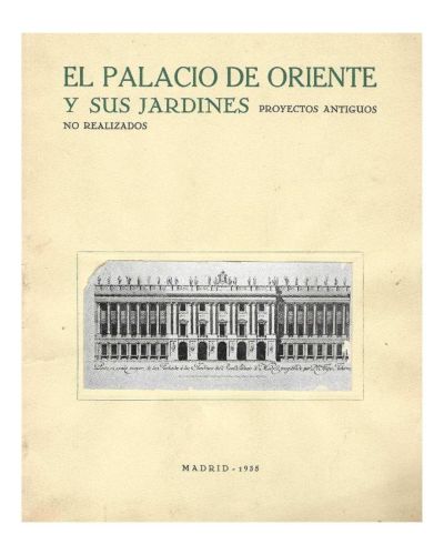 Portada del libro de EL PALACIO DE ORIENTE Y SUS JARDINES.