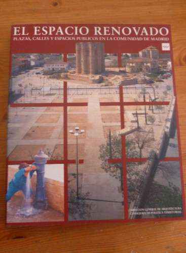 Portada del libro de El espacio renovado : plazas, calles y espacios publicos en la comunidad de Madrid