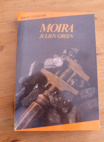 Portada del libro de MOIRA JULIEN GREEN. ED. DEBATE 1985 209 PAG