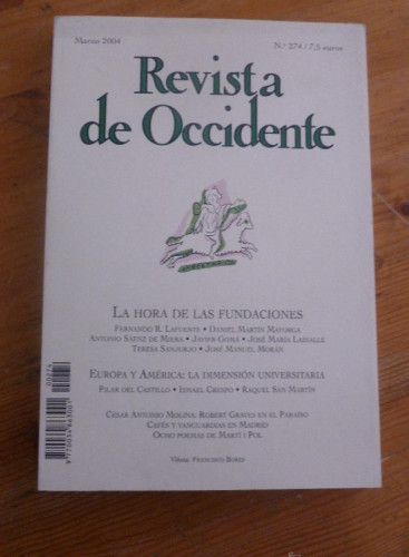 Portada del libro de REVISTA DE OCCIDENTE. MARZO 2004 Nº 274 LA HORA DE LAS FUNDACIONES
