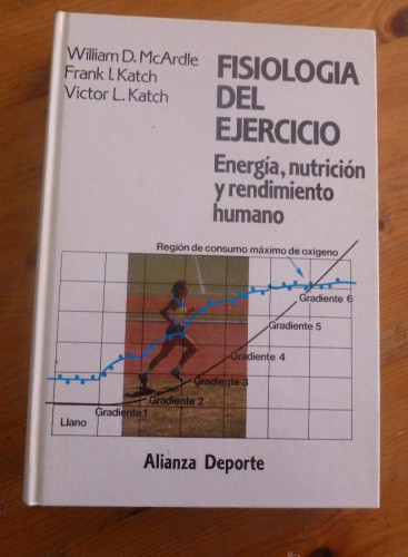 Portada del libro de FISIOLOGIA DEL EJERCICIO. ENERGIA, NUTRICION Y RENDIMIENTO HUMANO. McARDLE, KATACH. ALIANZA ED.1990
