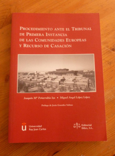Portada del libro de PROCEDIMIENTO TRIBUNAL DE PRIMERA INSTANCIA.RECURSO CASACION. PENARRUBIA. DILEX. 2000 198 PAG