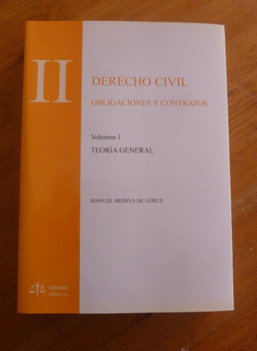 Portada del libro de DERECHO CIVIL. OBLIGACIONES Y CONTRATOS. VOL 1. TEORIA GENERAL.MEDINA DE LEMUS. DILEX. 2004 584 PAG