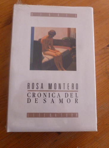Portada del libro de CRONICAS DEL DESAMOR.RFOSA MONTERA. ED. DEBATE ¡NUEVO PRECINTADO!