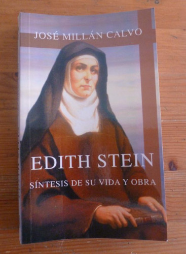Portada del libro de EDDITH STEIN. JOSE MILLAN CALVO. ED. ESPIRITUALIDAD 212 PAG