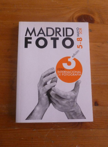Portada del libro de MADRID FOTO. 3º EDICION FEREIA INTERNACIONAL DE FOTOGRAFIA 5-8 MAYO 2001 150PAG