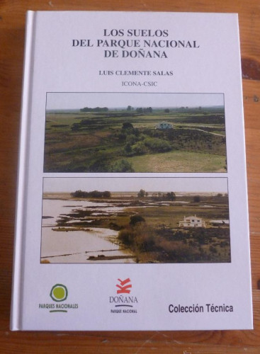Portada del libro de LOS SUELOS DEL PARQUE NACIONAL DE DOÑANA. LUIS CLEMENTE SALAS. ICONA. 1998 204 PAG