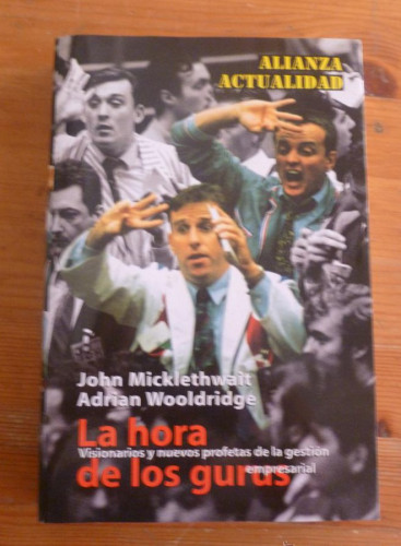 Portada del libro de La hora de los gurus (Alianza Actualidad)