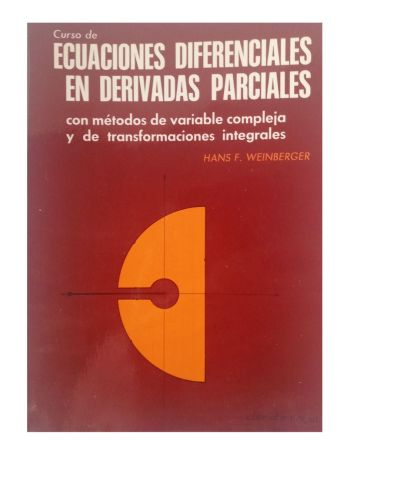 Portada del libro de CURSO DE ECUACIONES DIFERENCIALES EN DERIVADAS PARCIALES. Con métodos de variable compleja y de transformaciones...