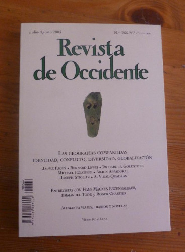 Portada del libro de REVISTA DE OCCIDENTE. JULIO AGOSTO 2003 Nº 266-267 LAS GEOGRAFIAS COMPARTIDAS IDENTIDAD, CONFLICTO
