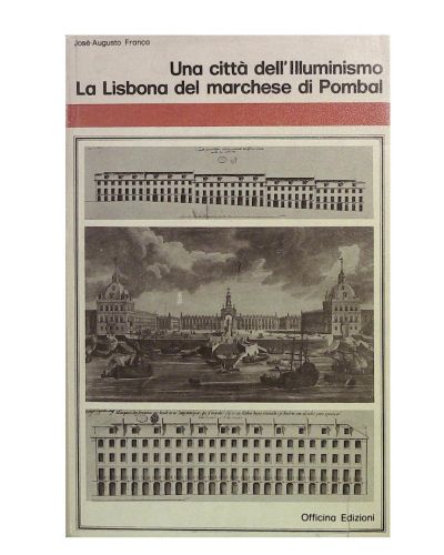 Portada del libro de Una città dell'illuminismo. La Lisbona del marchese di Pombal