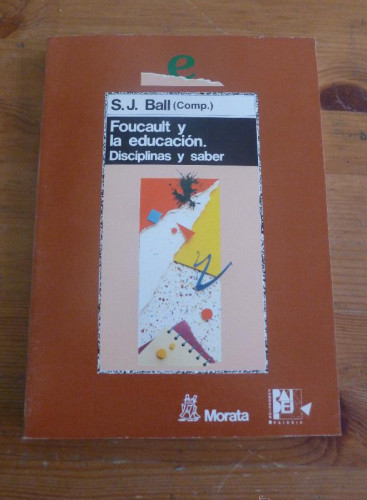 Portada del libro de Foucault y la educación: Disciplinas y saber (Educación crítica)