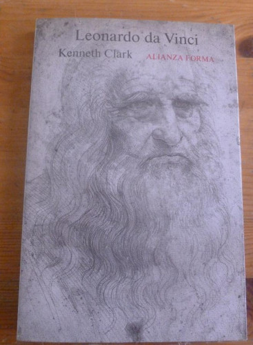 Portada del libro de LEONARDO DA VINCI. HENNETH CLARK. ALIANZA FORMA. 1991 135 PAG