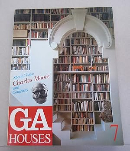 Portada del libro de GA Houses 7 (Global Architecture); Special Issue Charles Moore and Company