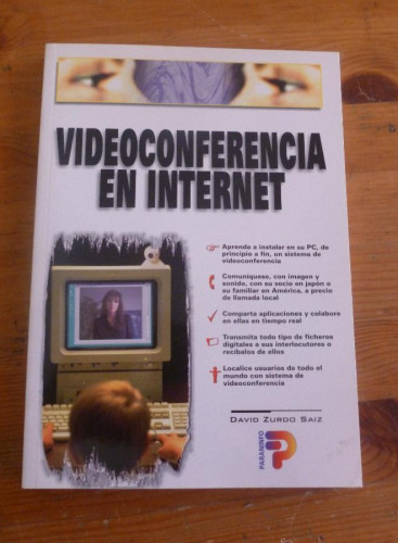 Portada del libro de VIDEOCONFRENCIA EN INTERNET. DAVID ZURDO SAIZ. 1999 181 PAG