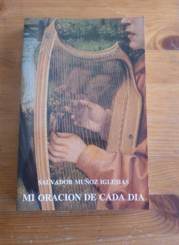 Portada del libro de Mi oración de cada día: Meditaciones sobre textos de la Sagrada Escritura