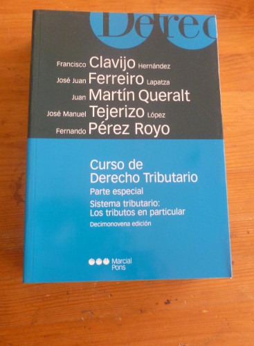 Portada del libro de CURSO DE DERECHO TRIBUTARIO. CLAVIJO. FERREIRO,.QUERALT, PEREZ ROYO. M. PONS. 2003 PAG 978 PAG