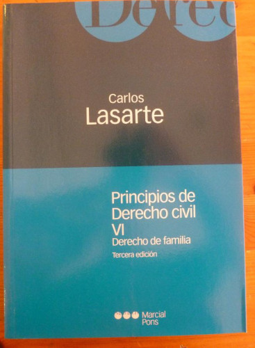 Portada del libro de PRINCIPIOS DE DERECHO CIVIL. VOL VI . DERECHO DE DE FAMILIA.CARLOS LASARTE MARCIAL PONS 2002 442 PAG