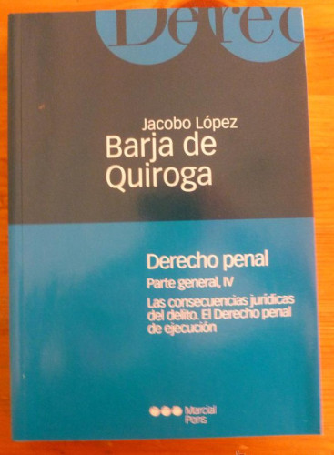 Portada del libro de DERECHO PENAL PARTE GENERAL II. BARJA DE QUIROGA. MARCIAL PONS 2002 571 PAG