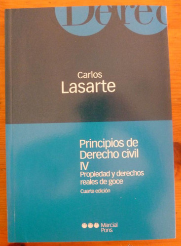 Portada del libro de PRINCIPIOS DE DERECHO CIVIL TOMO IV.. CARLOS LASARTE. M. PONS. 2002 410 PAG