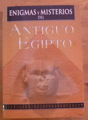 Portada del libro ENIGMAS Y MISTERIOS DEL ANTIGUO EGIPTO. JUSTINO BALBOA. ED. ALBOR 2013 191 PAG