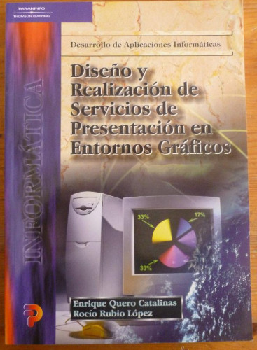 Portada del libro de DISEÑO Y REALIZACION DE SERVICIOS DE PRESENTACION EN ENTORNOS GRAFICOS. CATALINAS.PARANINFO.2001 261