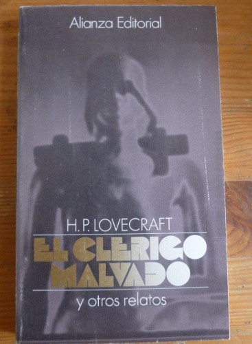 Portada del libro de EL CLERIGO MALVADO Y OTROS RELATOS H.P. LOVECRAFT. ALIANZA EDITORIAL 1996 198 PAG