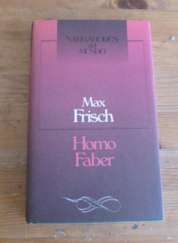 Portada del libro de HOMO FABER. MAX FRISCH CIRCULO DE LECTORES. 1991 238 PAG