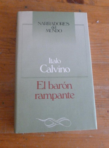 Portada del libro de EL BARON RAMPANTE. ITALO CALVINO. CIRCULO DE LECTORES. 1986 226 PAG