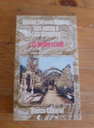Portada del libro de LOS GOZOS Y LAS SOMBRAS. GONZALO TORRENTE BALLESTER. 3 VOL. ALIANZA EDITORIAL 1981