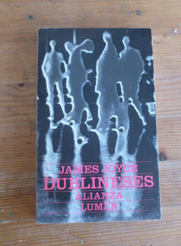 Portada del libro de DUBLINESES. JAMES JOYCE. ALIANZA EDITORIAL 1974 213 PAG