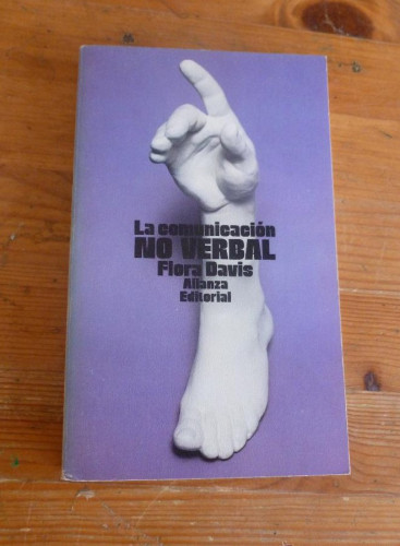 Portada del libro de LA COMUNICACION NO VERBAL. FLORA DAVIS. ALIANZA EDITORIAL. 1978 259 PAG