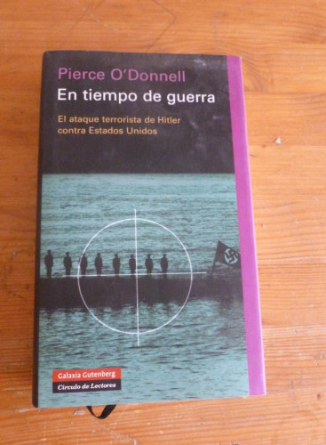 Portada del libro de En tiempo de guerra: El ataque terrorista de Hitler conta Estados Unidos: El Ataque Terrorista De Hitler...