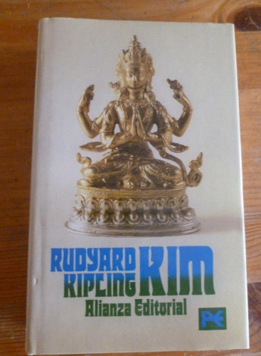 Portada del libro de KIM. RUDYARD KIPLING. ALIANZA EDITORIAL. 2007 489 PAG ¡TAPA DURA!