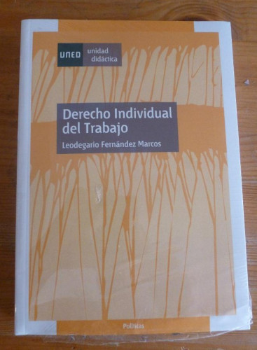 Portada del libro de DERECHO INDIVIDUAL DEL TRABAJO. FERNANDEZ MARCOS. UNED. 2010 426 PAG