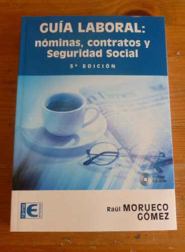 Portada del libro de GUIA LABAORAL. NOMINAS,CONTRATOS.S.SOCIAL.MORUECO GOMEZ. RA-MA. 2011 255 PSH