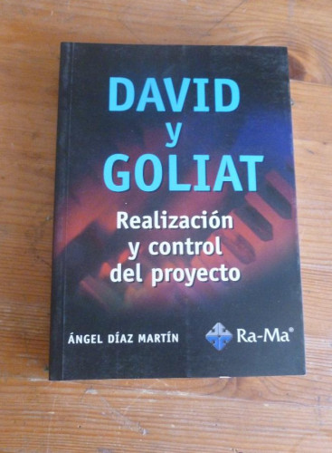 Portada del libro de David y Goliat. Las tribulaciones de un director de proyecto.