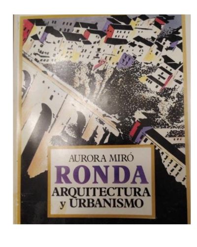 Portada del libro de Ronda. ARQUITECTURA Y URBANISMO